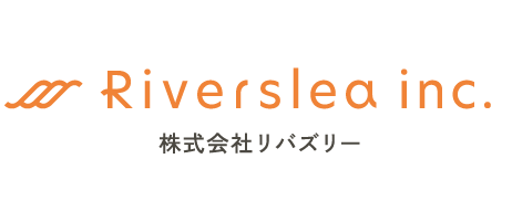 株式会社リバズリー｜Riverslea Inc.